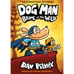 Dog Man #6: Brawl of the Wild (Hardcover)