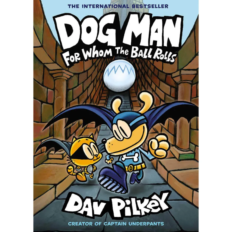Dog Man For Whom the Ball Rolls: (Dog Man #7)