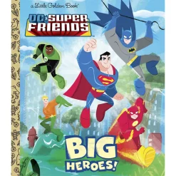Little Golden Book Big Heroes! (DC Super Friends) (Hardcover)