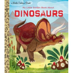 My Little Golden Book About Dinosaurs (Hardcover)