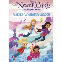 Mystery at Mermaid Lagoon (Disney The Never Girls: Graphic Novel #1) (