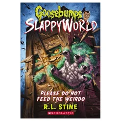 Please Do Not Feed the Weirdo Goosebumps