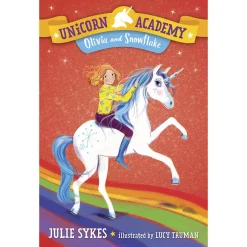 Unicorn Academy #6: Olivia and Snowflake (Paperback)
