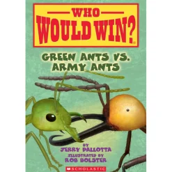 Who Would Win?: Green Ants vs. Army Ants (Paperback)